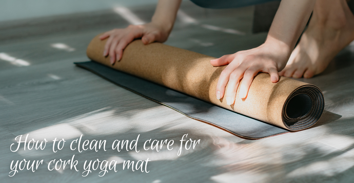 How to clean and care for your cork yoga mat